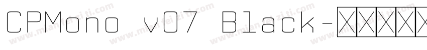 CPMono v07 Black字体转换